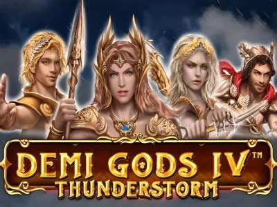 Jogar Demi Gods Iv Thunderstorm No Modo Demo