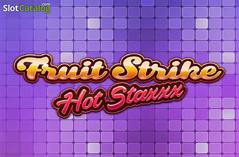 Jogar Fruit Strike Hot Staxx No Modo Demo