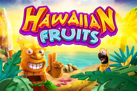Jogar Hawaiian Fruits No Modo Demo