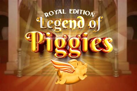 Jogar Legend Of Piggies Royal Edition Com Dinheiro Real