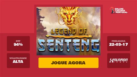 Jogar Legend Of Senteng No Modo Demo