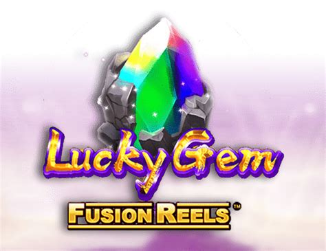 Jogar Lucky Gem Fusion Reels Com Dinheiro Real