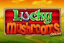 Jogar Lucky Mushrooms Deluxe Com Dinheiro Real
