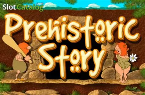 Jogar Prehistoric Story Com Dinheiro Real