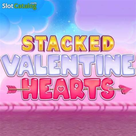 Jogar Stacked Valentine Hearts No Modo Demo