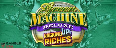 Jogar The Green Machine Deluxe Racking Up Riches No Modo Demo