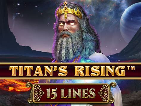 Jogar Titan S Rising 15 Lines Com Dinheiro Real