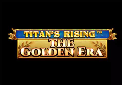 Jogar Titan S Rising The Golden Era No Modo Demo