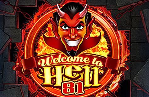 Jogar Welcome To Hell 81 Com Dinheiro Real