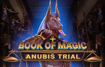 Jogue Book Of Magic Anubis Trial Online