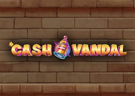 Jogue Cash Vandal Online