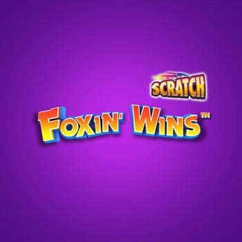 Jogue Foxin Wins Scratch Online