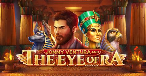 Jogue Jonny Ventura And The Eye Of Ra Online