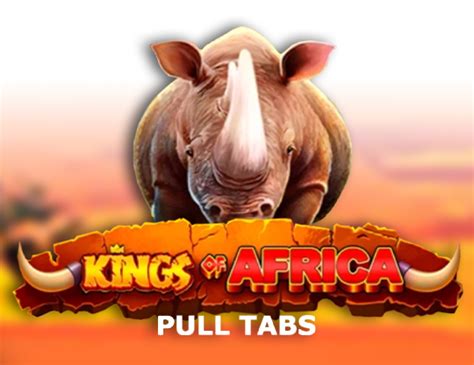 Jogue Kings Of Africa Pull Tabs Online
