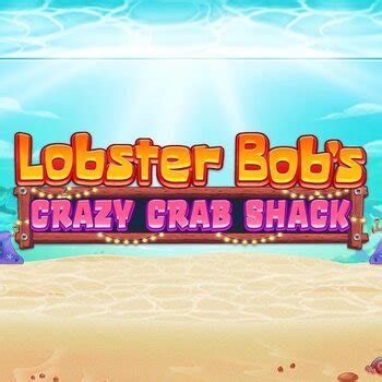 Jogue Lobster Bob S Crazy Crab Shack Online