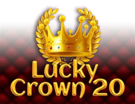 Jogue Lucky Crown 20 Online