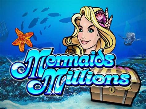 Jogue Mermaids Millions Online