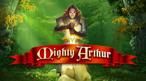 Jogue Mighty Arthur Online