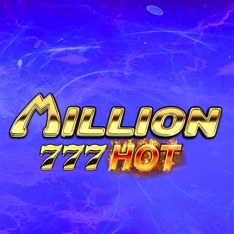 Jogue Million 777 Hot Online