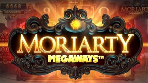 Jogue Moriarty Megaways Online