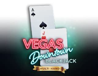 Jogue Multihand Vegas Downtown Blackjack Online