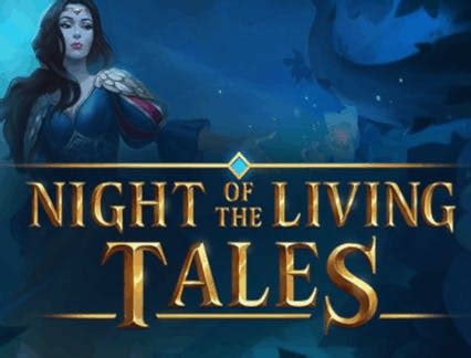 Jogue Night Of The Living Tales Online