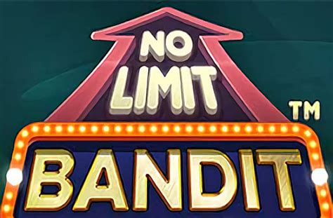 Jogue No Limit Bandit Online