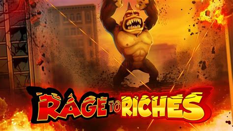 Jogue Rage To Riches Online