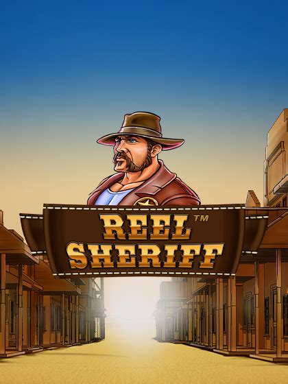 Jogue Reel Sheriff Online