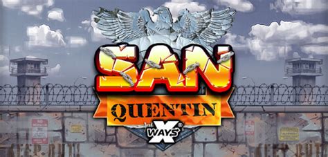 Jogue San Quentin Xways Online