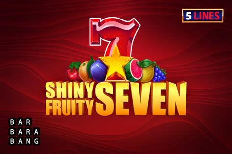 Jogue Shiny Fruity Seven 5 Lines Online