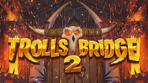 Jogue Trolls Bridge 2 Online
