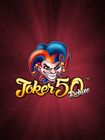 Joker 50 Deluxe Pokerstars