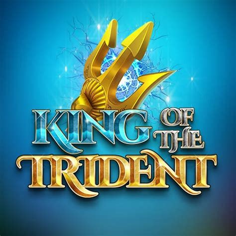 King Of The Trident Netbet