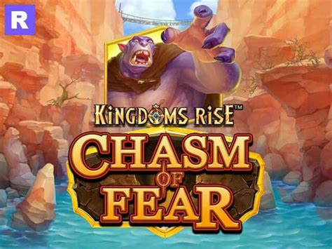 Kingdoms Rise Chasm Of Fear Slot - Play Online
