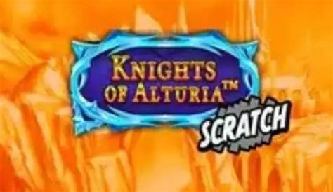 Knights Of Alturia Scratch Brabet