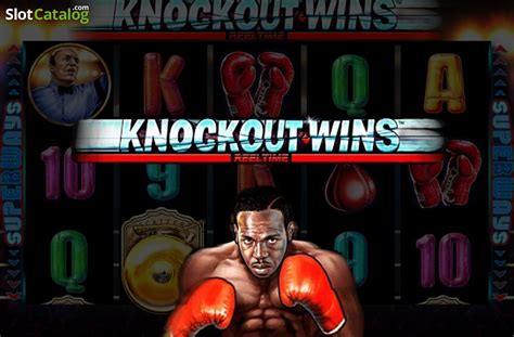 Knockout Wins Review 2024