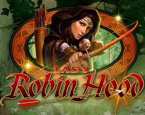 Lady Robin Hood 888 Casino