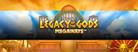 Legacy Of The Gods Megaways Bet365