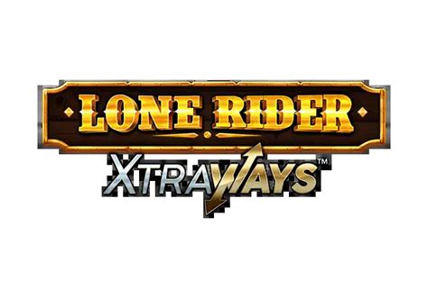 Lone Rider Xtraways Betano