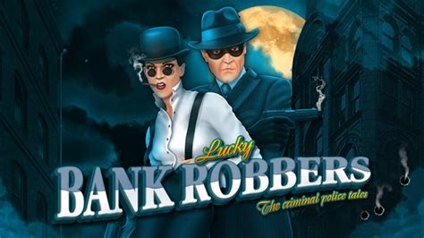 Lucky Bank Robbers Review 2024
