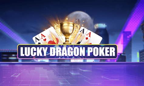 Lucky Dragon Pokerstars