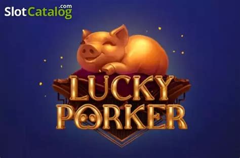 Lucky Porker Review 2024