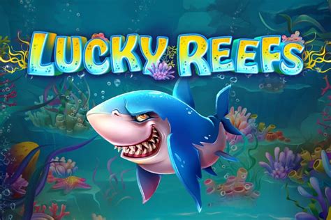 Lucky Reefs Slot Gratis