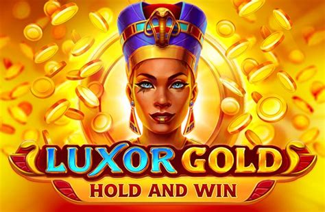 Luxor Gold Hold And Win Review 2024