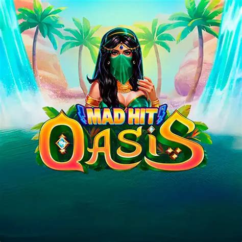 Mad Hit Oasis Bwin
