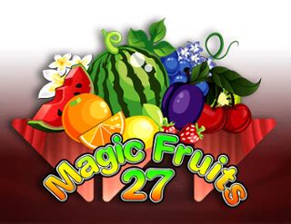 Magic Fruits 27 Betway