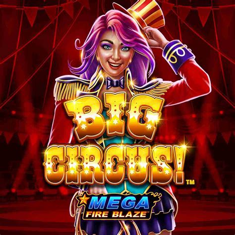 Mega Fire Blaze Big Circus Leovegas