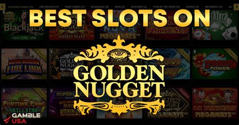 Melhores Slots No Golden Nugget