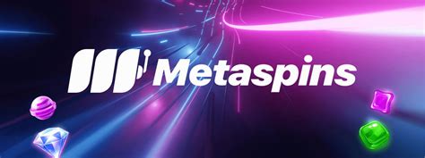 Metaspins Casino Online
